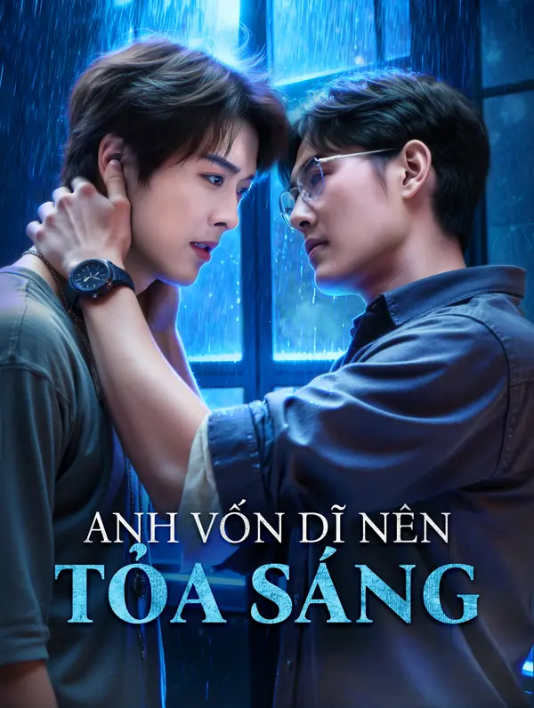 Anh Vốn Dĩ Nên Tỏa Sáng