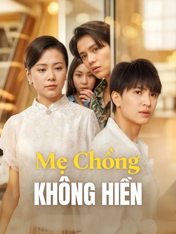 Mẹ Chồng Không Hiền