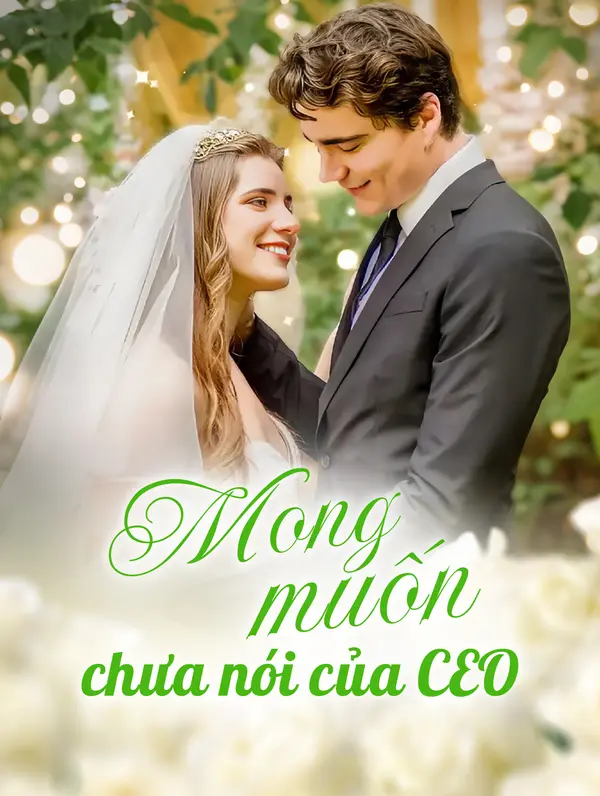 Mong muốn chưa nói của CEO(Phiên bản lồng tiếng)