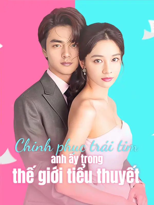 Chinh phục trái tim anh ấy trong thế giới tiểu thuyết
