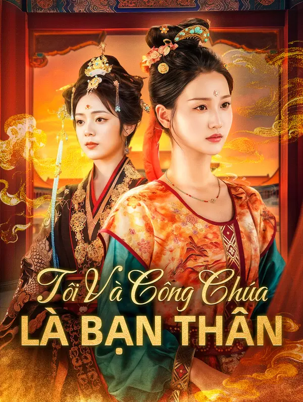 Tôi Và Công Chúa Là Bạn Thân