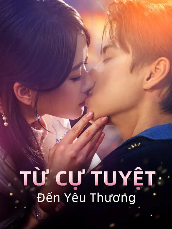 Từ Cự Tuyệt Đến Yêu Thương