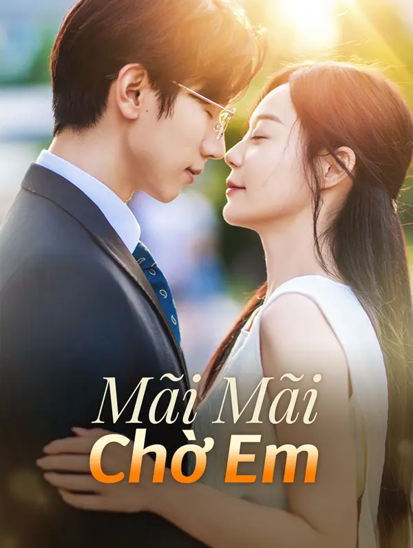 Mãi Mãi Chờ Em
