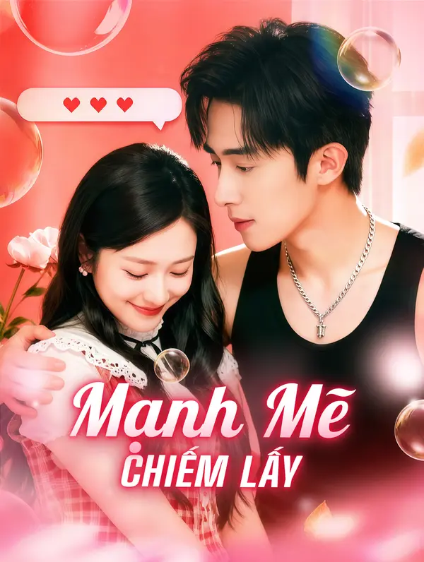 Mạnh Mẽ Chiếm Lấy