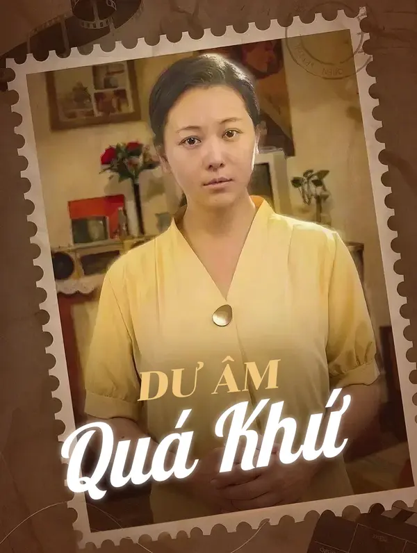 Dư Âm Quá Khứ