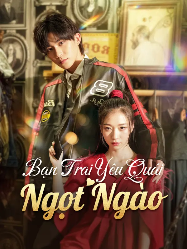 Bạn Trai Yêu Quái Ngọt Ngào