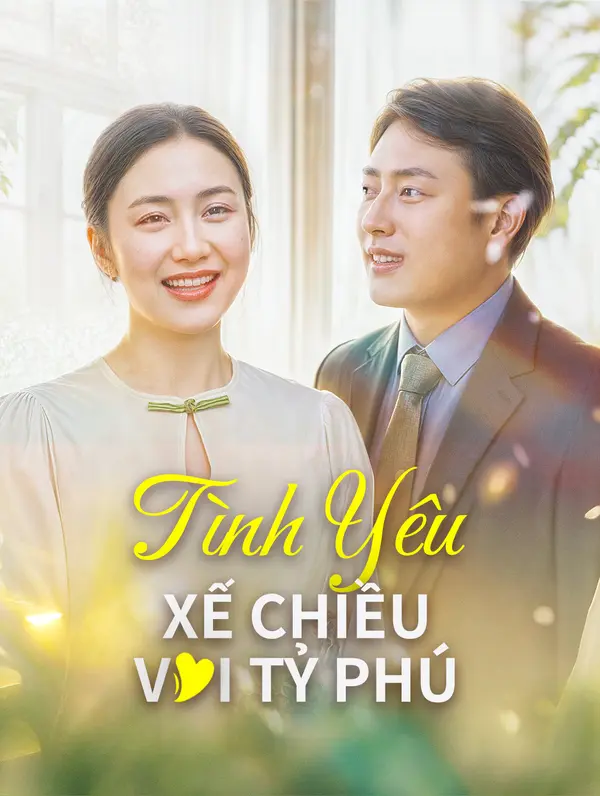 Tình Yêu Xế Chiều Với Tỷ Phú