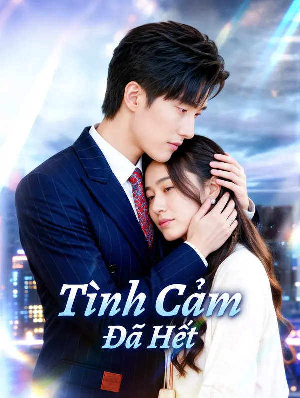 Tình Cảm Đã Hết
