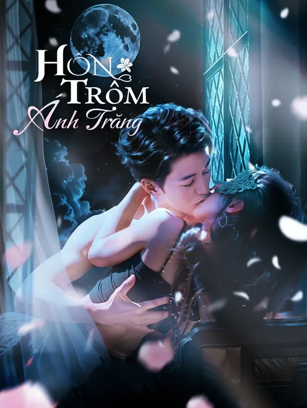 Hôn Trộm Ánh Trăng