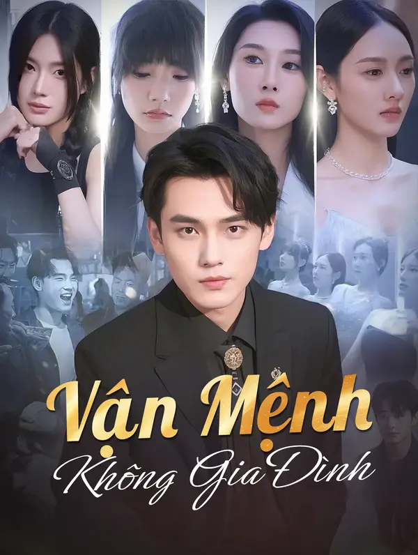 Vận Mệnh Không Gia Đình