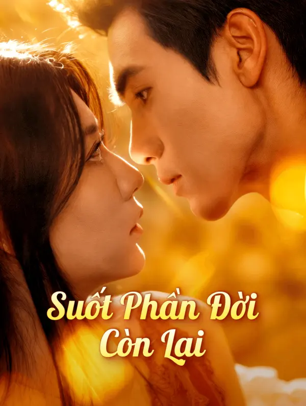Suốt Phần ĐờiCòn Lại