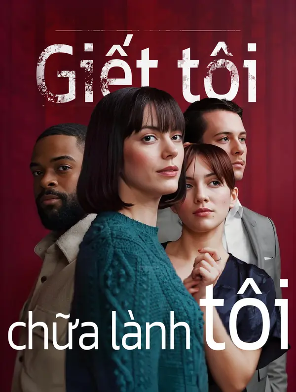 Giết tôi, chữa lành tôi
