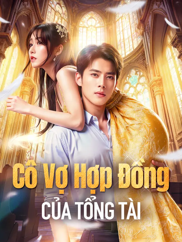 Cô Vợ Hợp Đồng Của Tổng Tài
